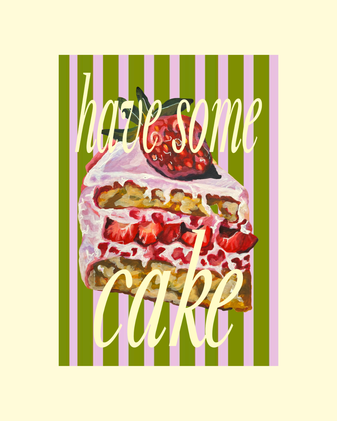 Have Some Cake Birthday Card